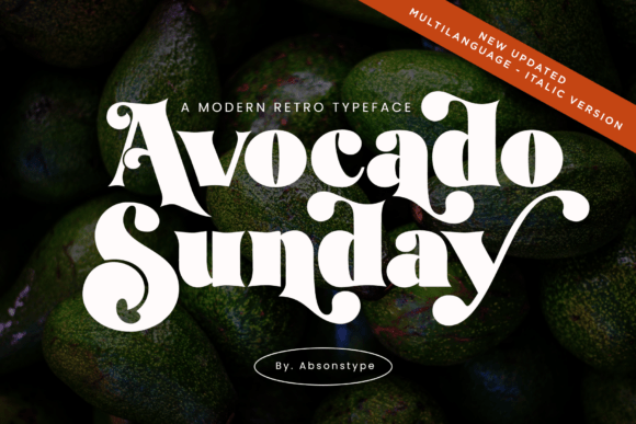 Avocado Sunday: A Bold Display Font for Creative Projects