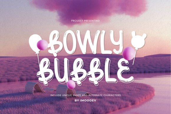 Bowly Bubble: A Playful Font for Fun and Branding
