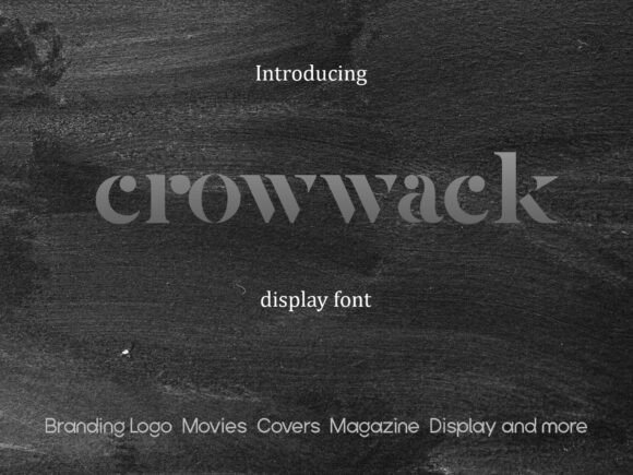 Crowwack: A Display Font for Timeless Creativity