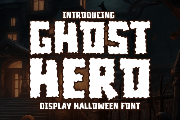 Ghost Hero: A Display Font for Bold Editorial Statements