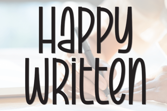 Happy Written: A Display Font That Elevates Your Campaign Headlines