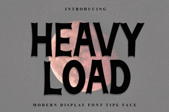 Heavy Load: A Bold Display Font for Creative Makers