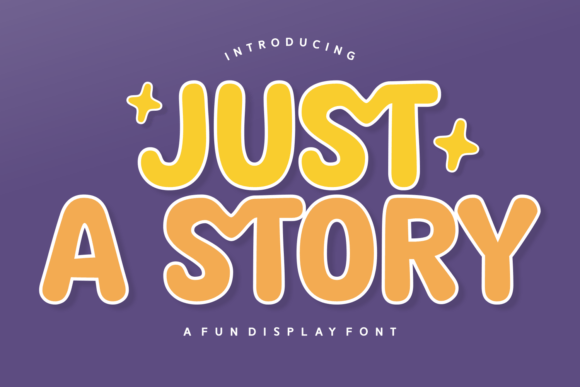 Just a Story: A Display Font with Nostalgic Charm