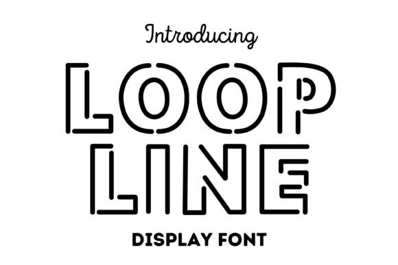 Loopline: A Warm Display Font for Modern Branding
