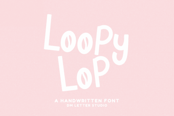 Loopy Lop: A Handwritten Font for Creative Editorial Projects