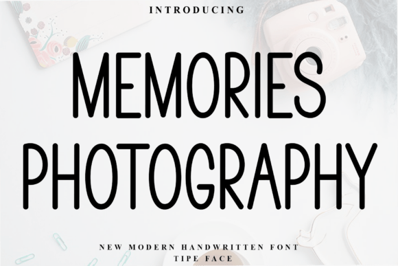 Memories Photography: A Font That Brings Warmth to Your Creations