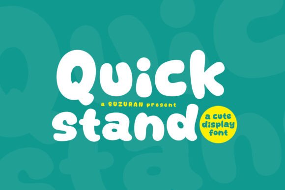 Quick Stand: A Fresh Display Font for Professional Branding