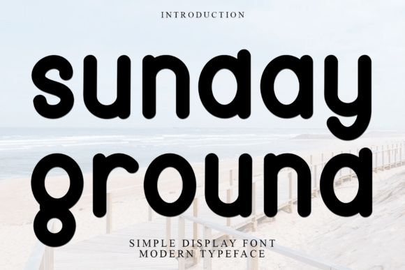 Sunday Ground: The Font That Brings Holiday Magic to Your Campaigns