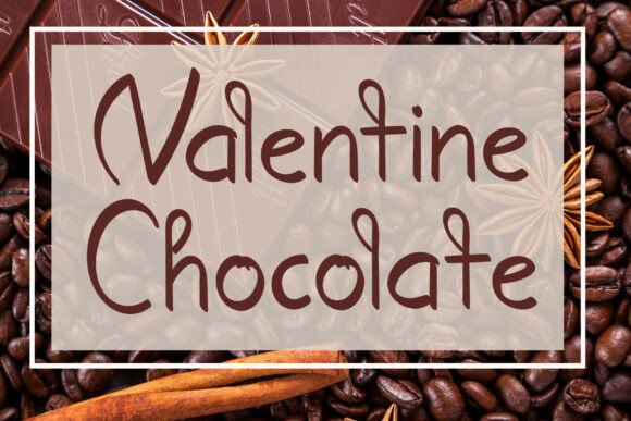 Valentine Chocolate: A Timeless Display Font for Handmade Creators